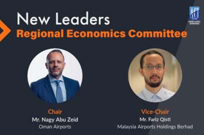 Mr. Nagy Abu Zeid of Oman Airports and Mr. Fariz Qisti of Malaysia Airports Holdings Berhad affirmed as Chair and Vice Chair of Regional Economics Committee.