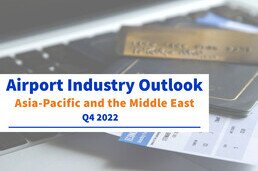 ACI Asia-Pacific Airport Industry Outlook Q4 2022