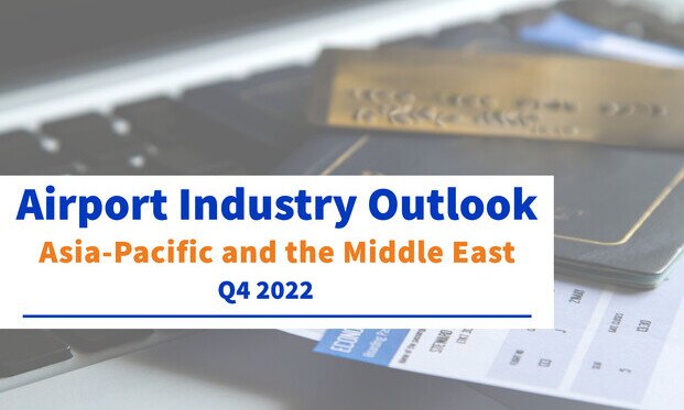ACI Asia-Pacific Airport Industry Outlook Q4 2022