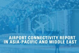 Airport Connectivity Report In Asia-Pacific and Middle East