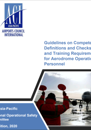 Guidelines on Competency Definitions and Checks, and Training Requirements for Aerodrome Operational Personnel 
