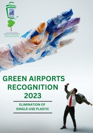 Green Airports Recognition 2023 - Single Use Plastic Elimination