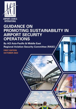 Guidance on Promoting Sustainability in Airport Security Operations, aviation security