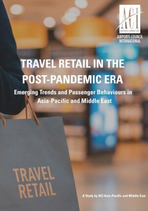 ACI Asia-Pacific & Middle East Travel Retail Study in the Post-Pandemic Era on airport retail trends, passenger spending behaviour, and duty-free performance across Asia-Pacific and the Middle East.